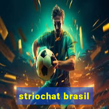 striochat brasil